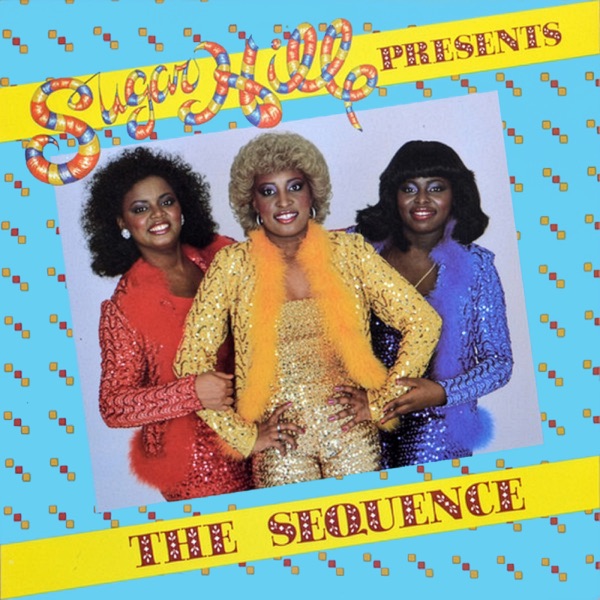 Sugarhill Presents The Sequence封面