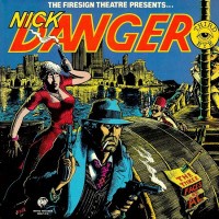 Nick Danger: The Three Faces of Al封面