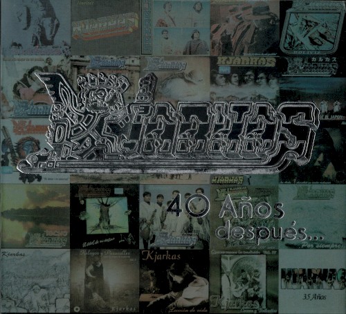 La Fuerza De Los Kiarkas - 40 Años Despues封面