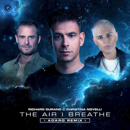 The Air I Breathe (Adaro remix)封面