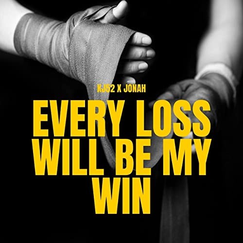 Every Loss Will Be My Win封面