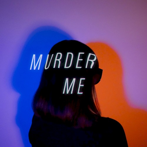 Murder Me封面
