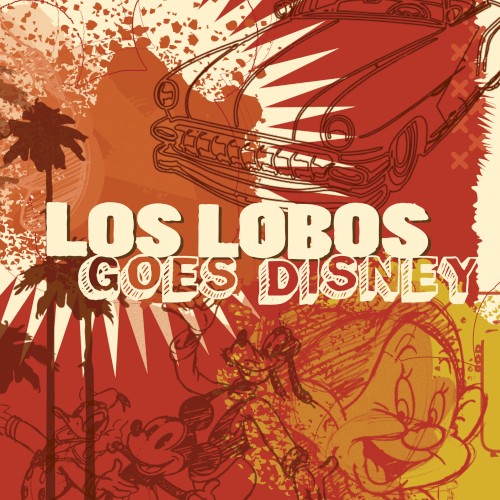Los Lobos Goes Disney封面