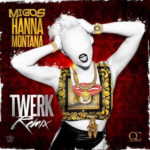 Hannah Montana (twerk remix)封面