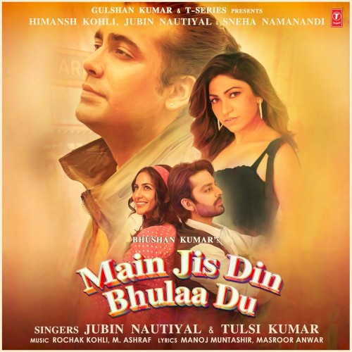 Main Jis Din Bhulaa Du - Single封面
