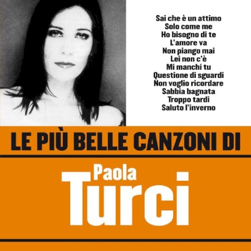 Le più belle canzoni di Paola Turci封面