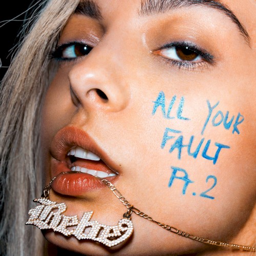 All Your Fault, Pt. 2封面