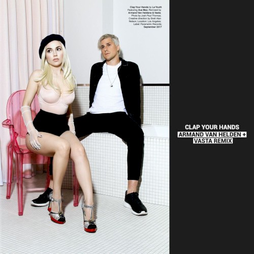 Clap Your Hands (Armand Van Helden + Vasta remix)封面