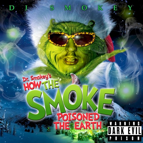 Dark Evil Poison (aka Dr. Smokey’s How the Smoke Poisoned the Earth)封面