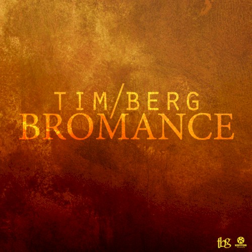 Bromance (remixes)封面