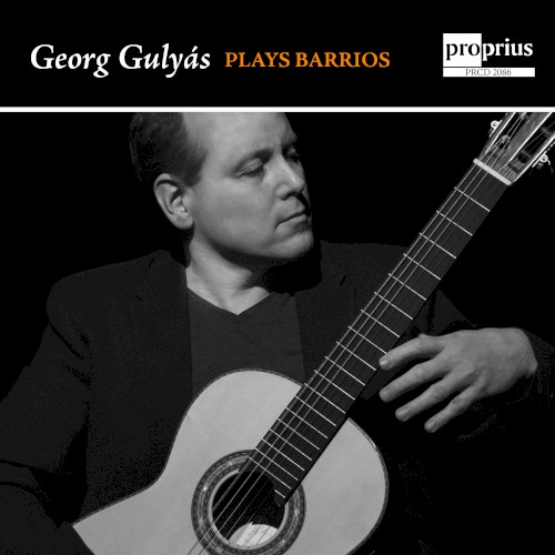 Georg Gulyás Plays Barrios封面