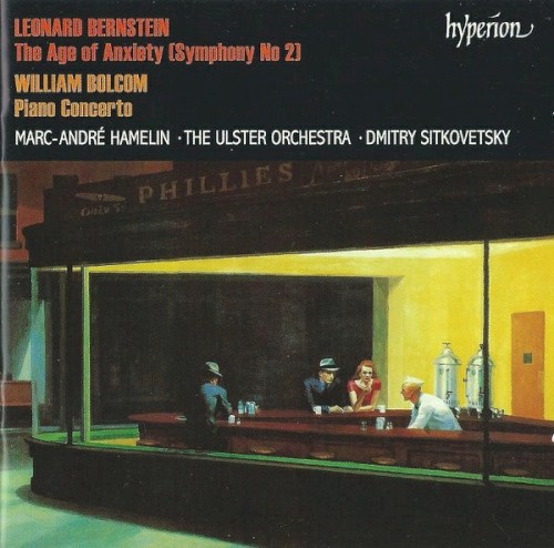 Leonard Bernstein: The Age of Anxiety (Symphony no. 2) / William Bolcom: Piano Concerto封面