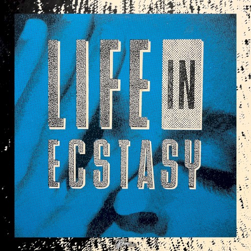 Life in Ecstasy封面