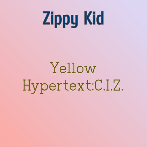 Yellow Hypertext:C.I.Z.封面