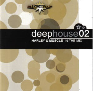 Deep House 02 - Harley & Muscle In The Mix封面
