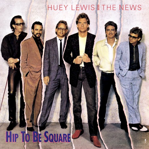 Hip to Be Square封面