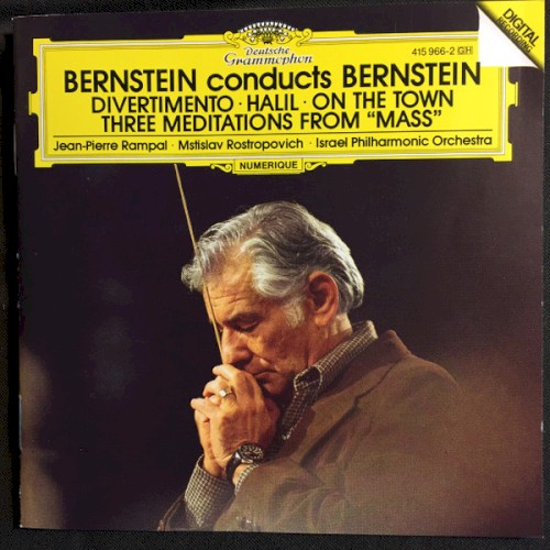 Bernstein conducts Bernstein: Divertimento / Halil / On the Town / Three Meditations From "Mass"封面