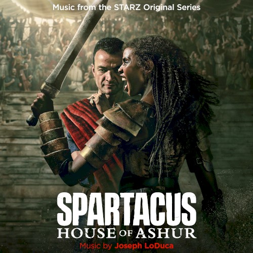 Spartacus: House of Ashur (Music from the STARZ Original Series)封面