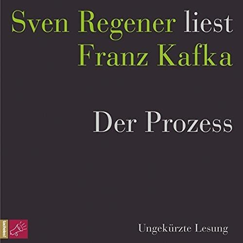 Der Prozess – Sven Regener liest Franz Kafka封面