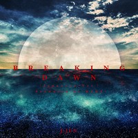 BREAKING DAWN (Japanese Ver.) Produced by HYDE封面