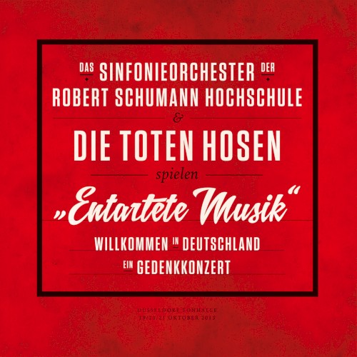 „Entartete Musik“: Willkommen in Deutschland – ein Gedenkkonzert封面