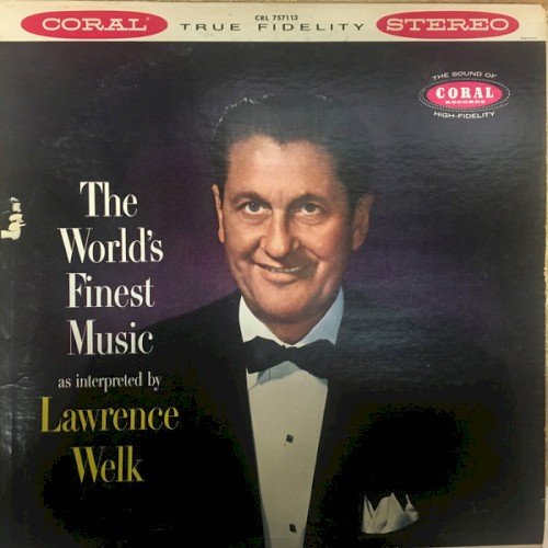 The World's Finest Music as Interpreted by Lawrence Welk封面