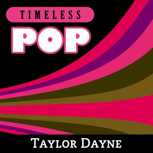 Timeless Pop: Taylor Dayne封面