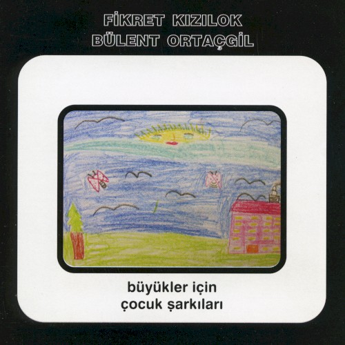Büyükler İçin Çocuk Şarkıları封面