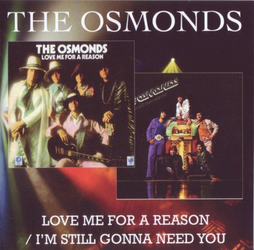 Love Me for a Reason / I’m Still Gonna Need You封面