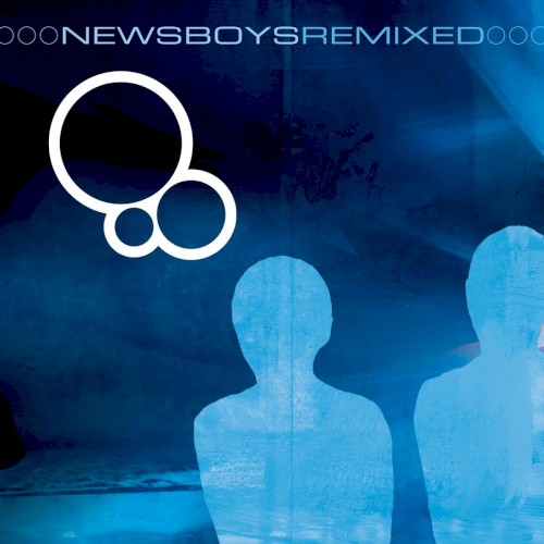 Newsboys Remixed封面