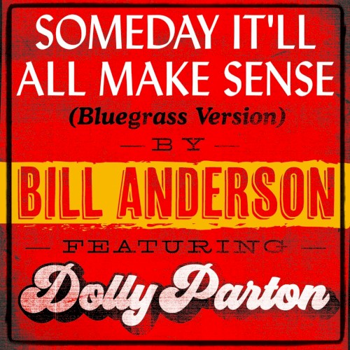 Someday It’ll All Make Sense (bluegrass version)封面