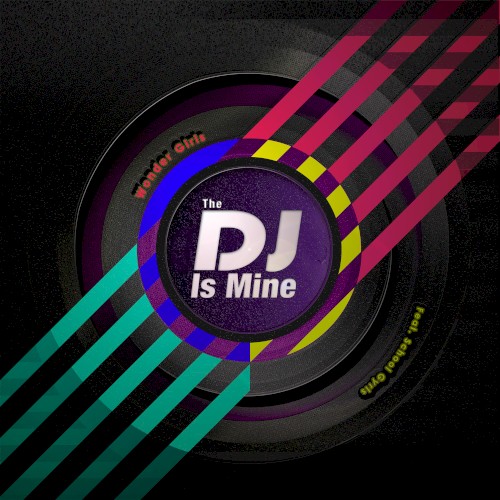 The DJ Is Mine封面