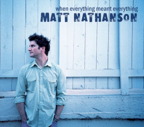 When Everything Meant Everything封面