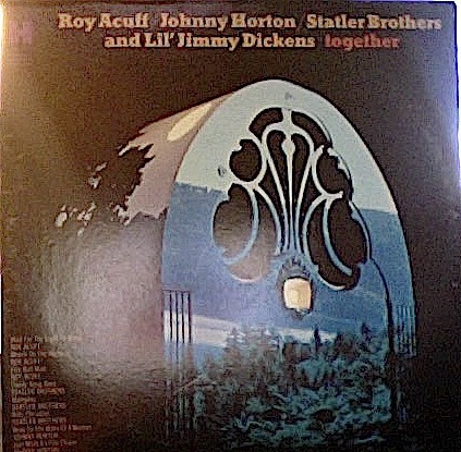 Roy Acuff / Johnny Horton / Statler Brothers and Lil’ Jimmy Dickens Together封面