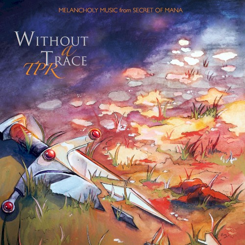 Without a Trace: Melancholy Music From Secret of Mana封面
