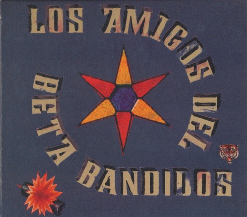 Los Amigos del Beta Bandidos封面