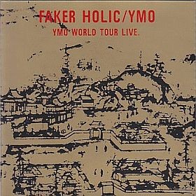 Faker Holic: YMO World Tour Live封面