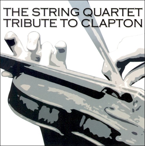 The String Quartet Tribute to Clapton封面