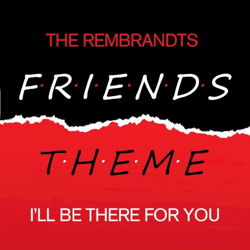I’ll Be There for You (Theme From “Friends”)封面