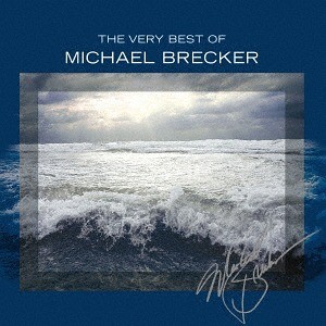 The very best of Michael Brecker封面