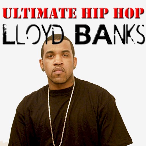 Ultimate Hip Hop: Lloyd Banks封面