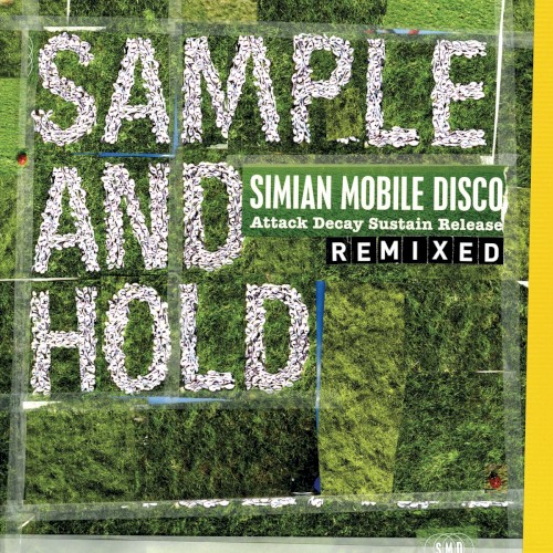 Sample and Hold: Attack Decay Sustain Release Remixed封面
