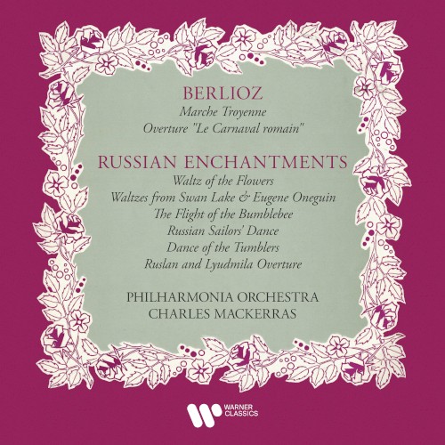 Berlioz: Marche troyenne / Le carnaval romain / Russian Enchantments封面