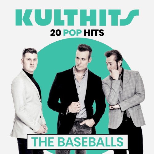 KULTHITS: The Baseballs - 20 Pop Hits封面