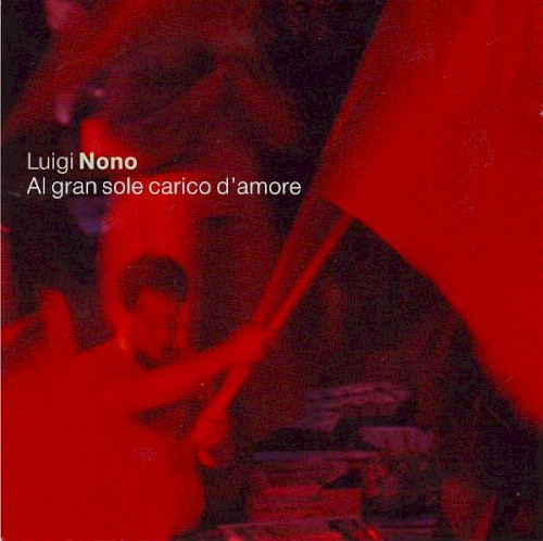 Al gran sole carico d'amore (Staatsoper Stuttgart feat. conductor: Lothar Zagrosek)封面