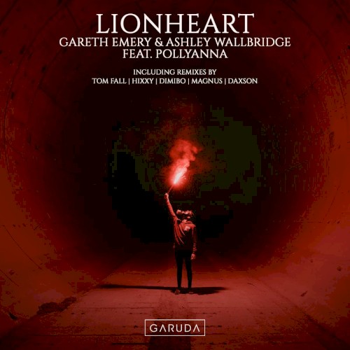 Lionheart (Remixes)封面