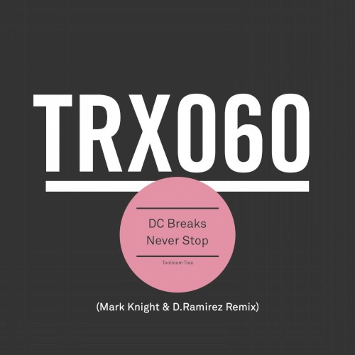 Never Stop (Mark Knight & D.Ramirez Remix)封面