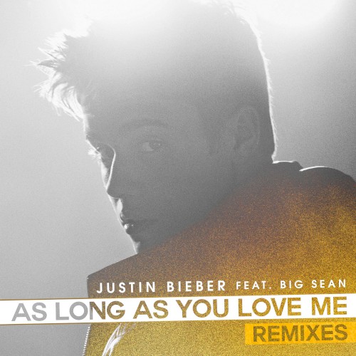 As Long As You Love Me (remixes)封面