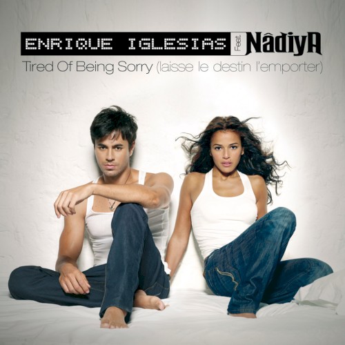 Tired of Being Sorry (club Babylon radio mix international)封面