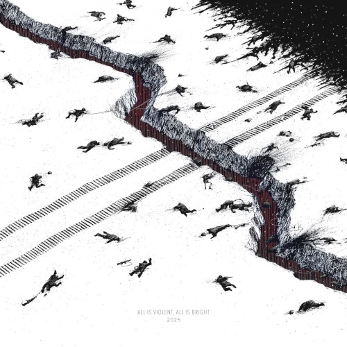 All Is Violent, All Is Bright (2025)封面